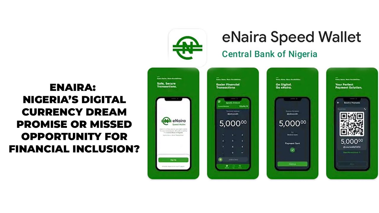 eNaira: Nigeria&rsquo;s Digital Currency Dream&mdash;Promise or Missed Opportunity for Financial Inclusion?