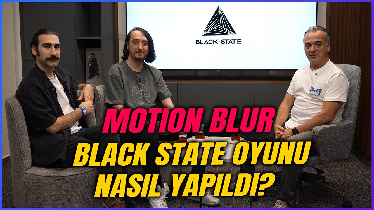 MOTION BLUR | Kabus 22'den Black State Oyununa Uzanan Unutulmaz Bir Yolculuk!