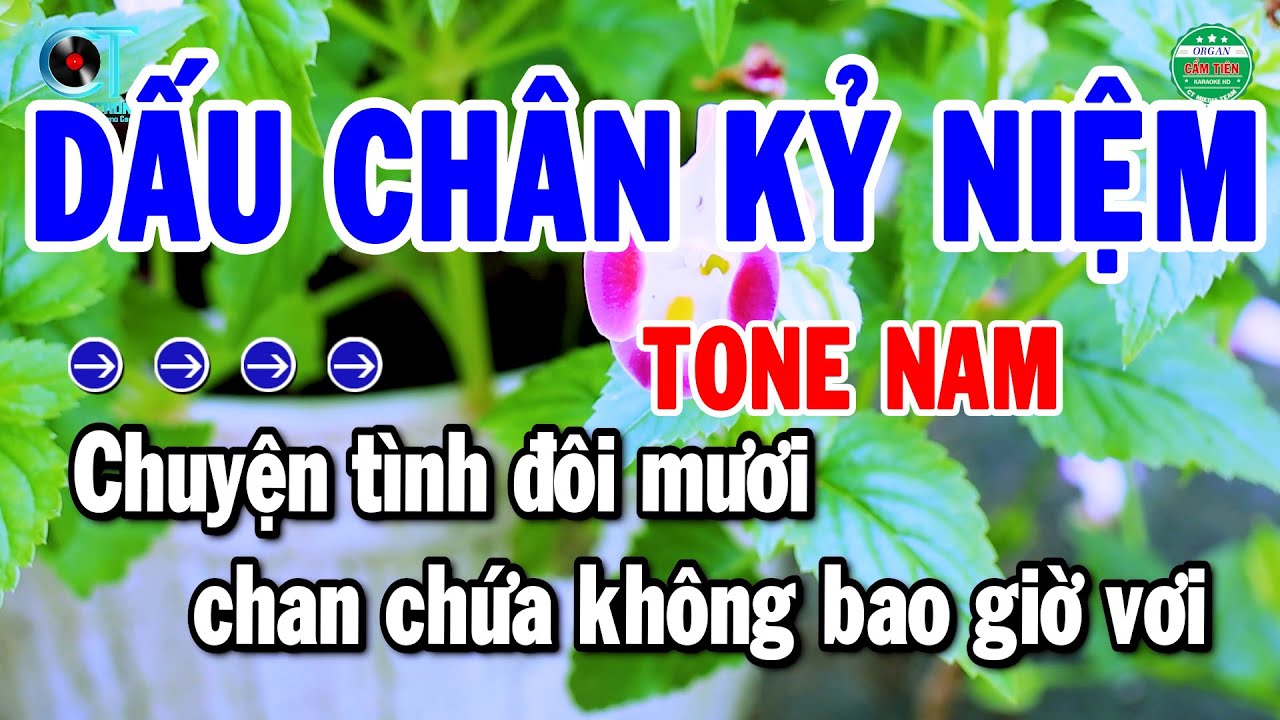 Karaoke Dấu Chân Kỷ Niệm Tone Nam Nhạc Sống Chuẩn Nhất 2026 | Cẩm Tiên Organ