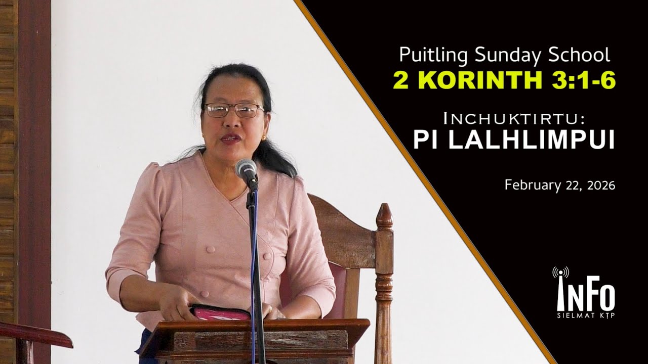 PSS 2 Korinth 3:1-6 | Pi Lalhlimpui | Feb 22, 2026