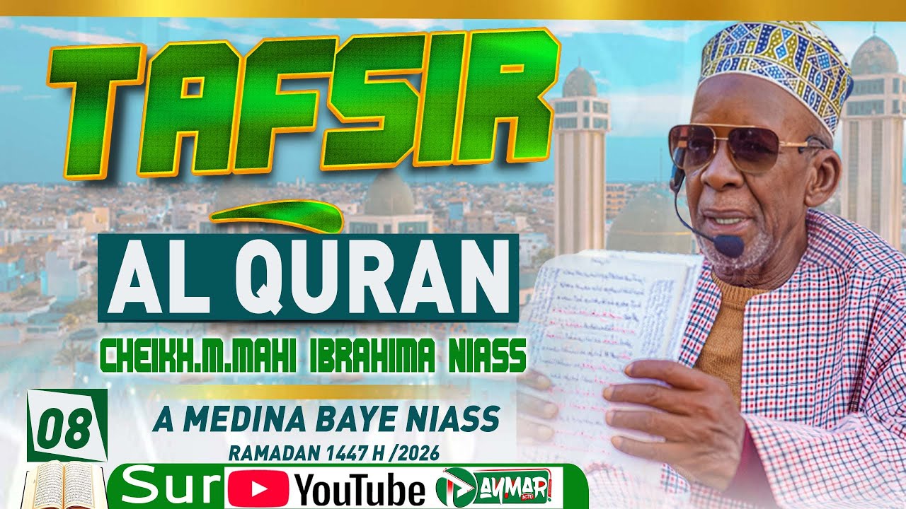 🛑8eme Jours Tafsir Quran à Medina Baye parAl Khalifa Cheikh Mouhamadul Mahi Ibrahim Niass
