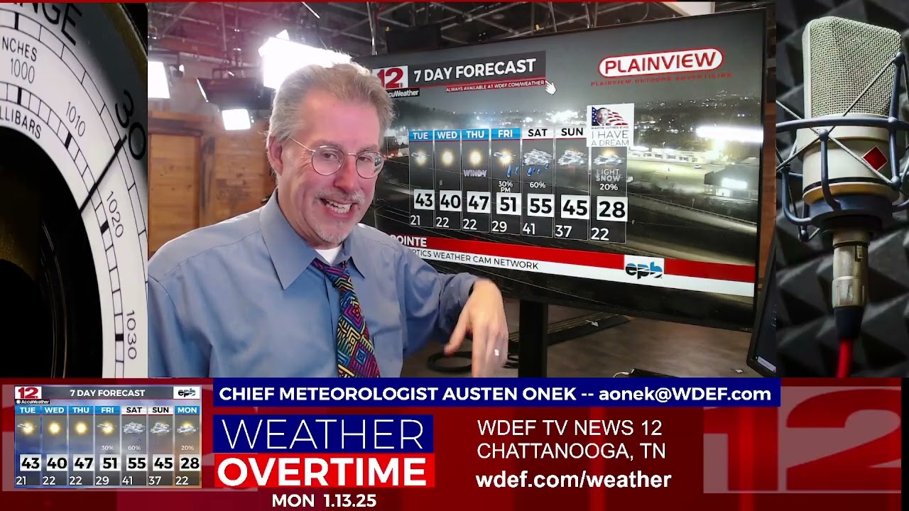 WDEF-TV NEWS 12 WEATHER OVERTIME - MONDAY JANUARY 13, 2025