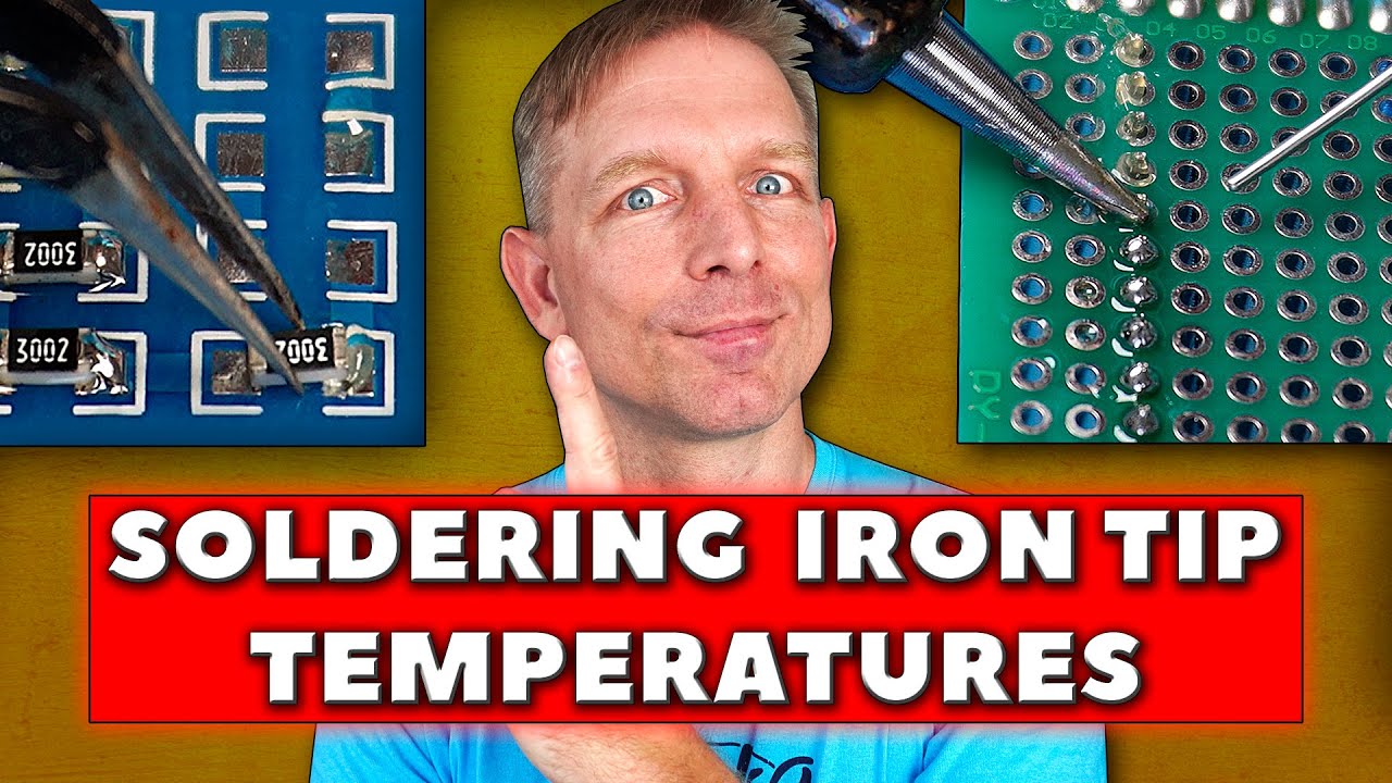 Soldering Iron Tip Temperature — Mistakes and solutions!