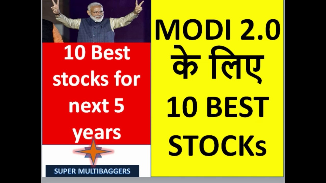10 multibagger stocks for MODI 2.0 | Multibagger stocks 2019 india
