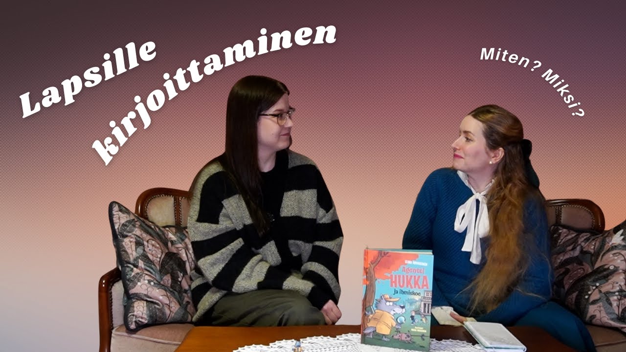 Agentti Hukka ja lapsille kirjoittamisen vaikeus