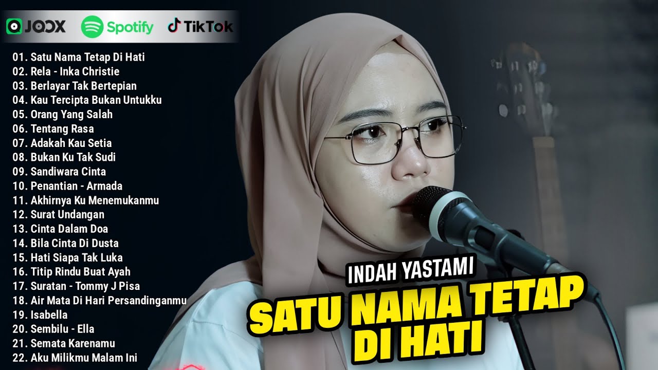 Indah Yastami Full Album | Satu Nama Tetap Di Hati, Rela | Lagu Cafe Populer 2024 | Enak Buat Kerja