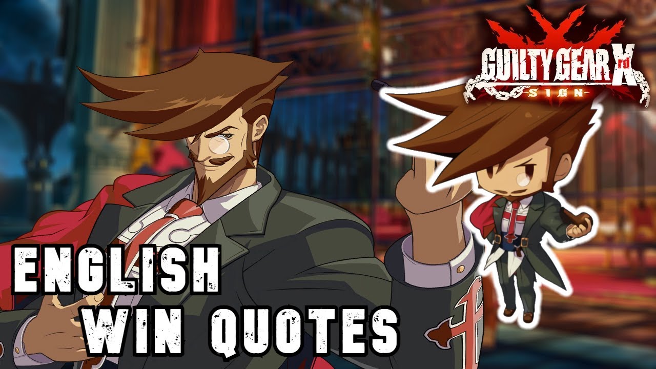 Guilty Gear Xrd: Slayer English Voices (Win Quotes)