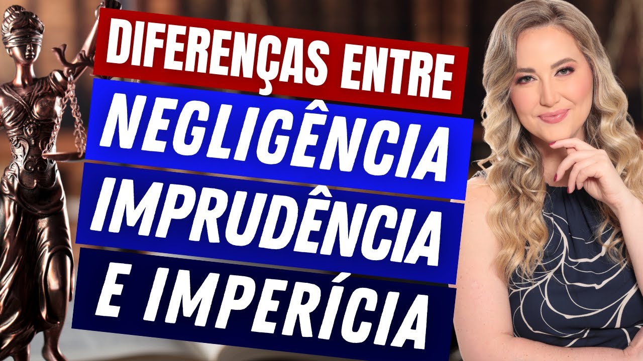 CRIME CULPOSO - NEGLIGÊNCIA, IMPRUDÊNCIA E IMPERÍCIA | Diferenças e Exemplos | DOLO X CULPA