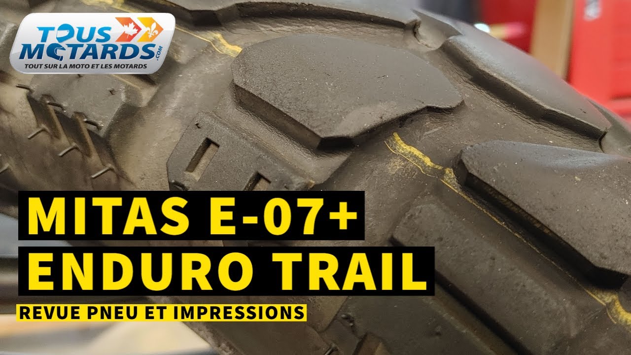 MITAS E-07+ ENDURO TRAIL : VRAIMENT PLUS ?