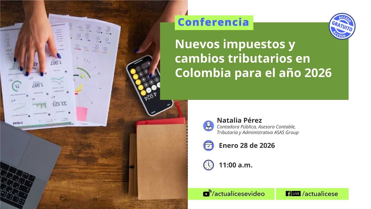 Nuevos impuestos y cambios tributarios en Colombia para el año 2026