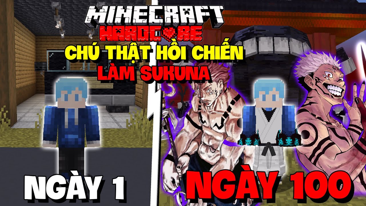 M&Igrave;NH SINH TỒN 100 NG&Agrave;Y L&Agrave;M QUỶ VƯƠNG SUKUNA TRONG MINECRAFT CH&Uacute; THUẬT HỒI CHIẾN SI&Ecirc;U KH&Oacute; !!