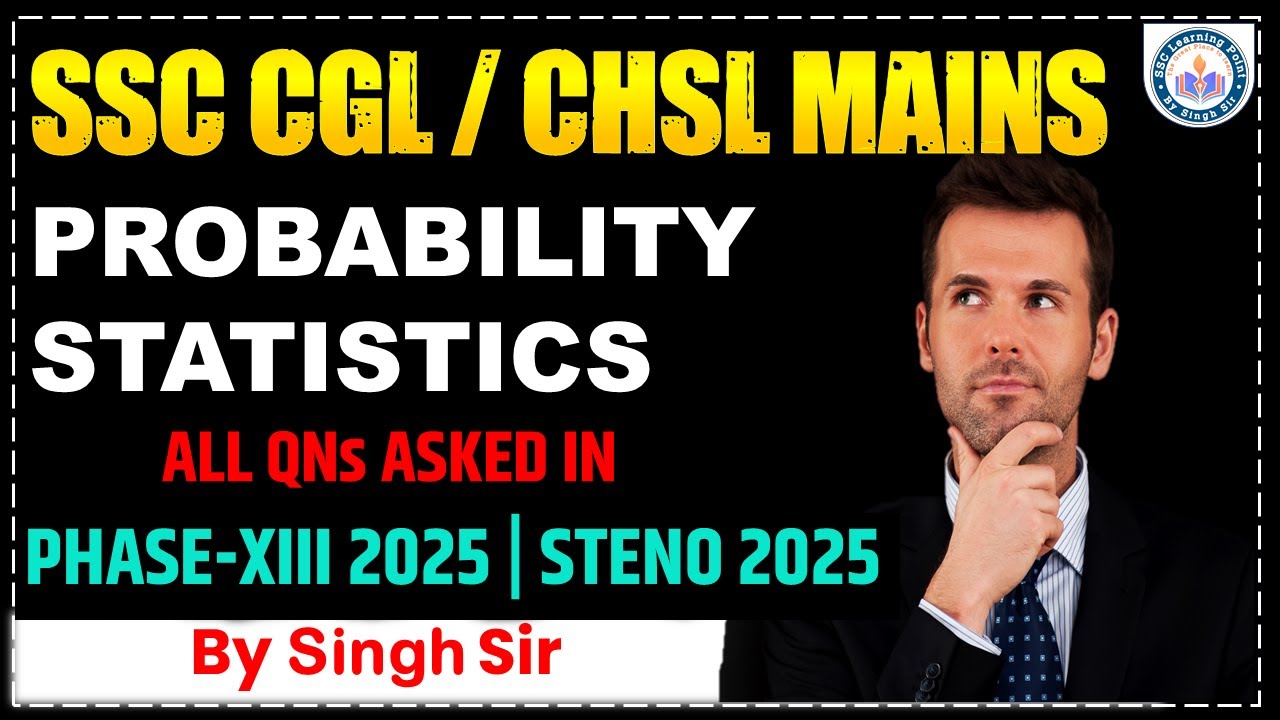 Probability & Statistics All PYQ Questions Asked In Phase 13 & Steno 2025 || SOLVED BY SINGH SIR 