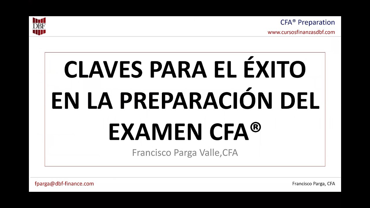 DBF Finance: CFA® EXAM. Claves para tener éxito en la preparación del examen CFA®