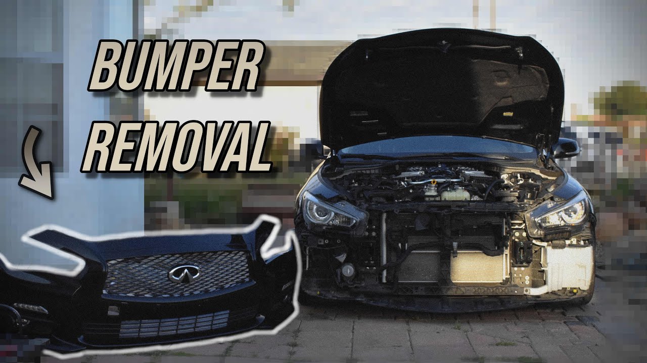 HOW TO REMOVE FRONT BUMBER ON Q50!