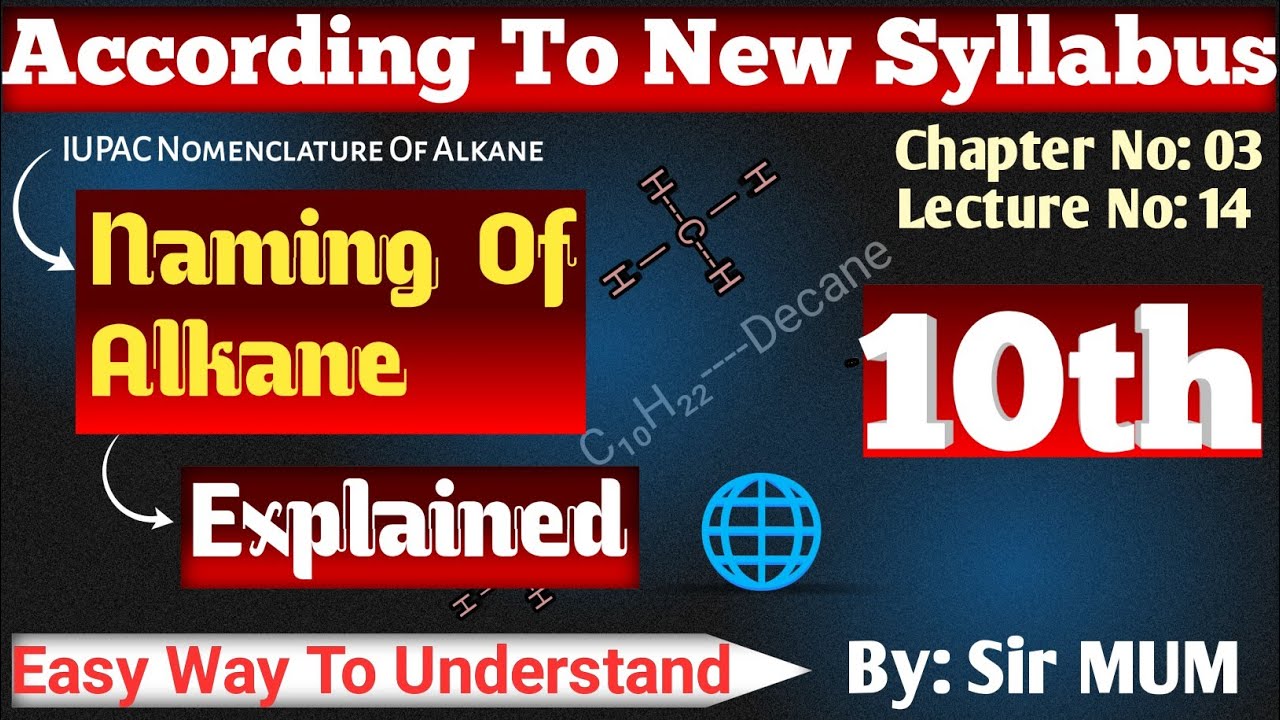Naming of Alkanes | IUPAC Naming of Alkanes| Class 10 Chemistry Guide@ChemistryClass-9-10