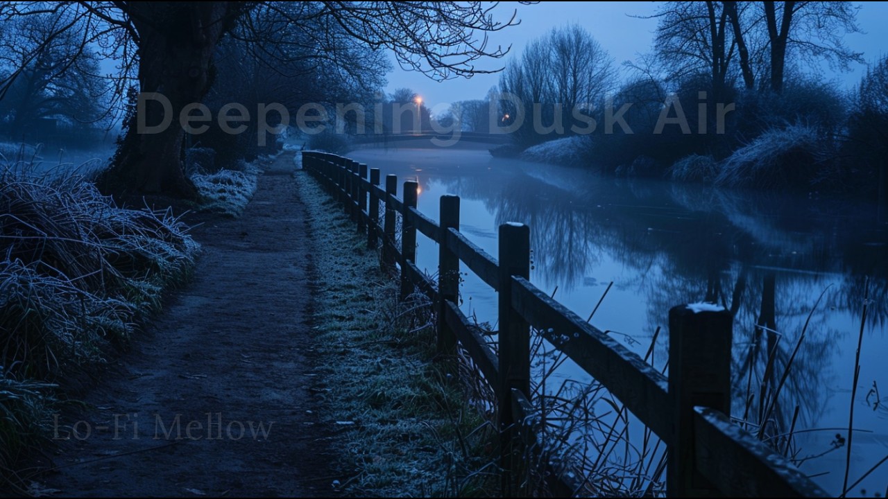 Lo-Fi Mellow – Deepening Dusk Air | Calm Lo-Fi Background Music