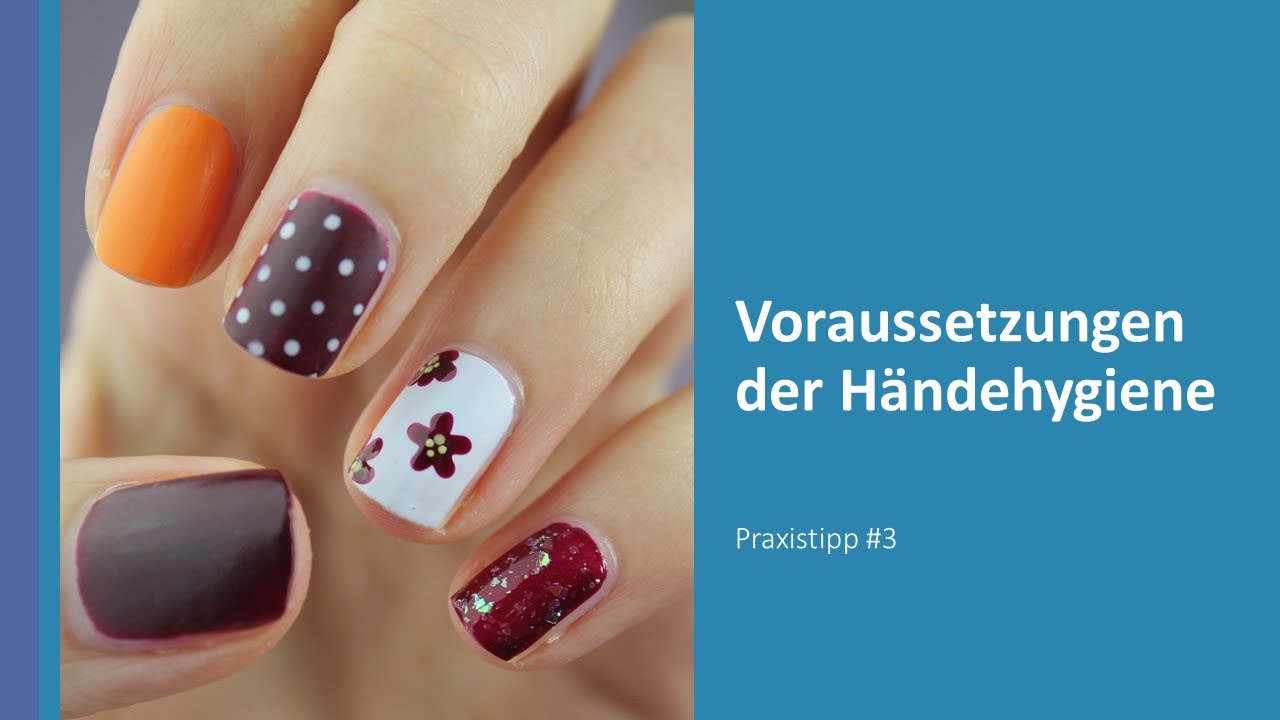 Voraussetzungen der Händehygiene - Sind Schmuck und Nagellack erlaubt?