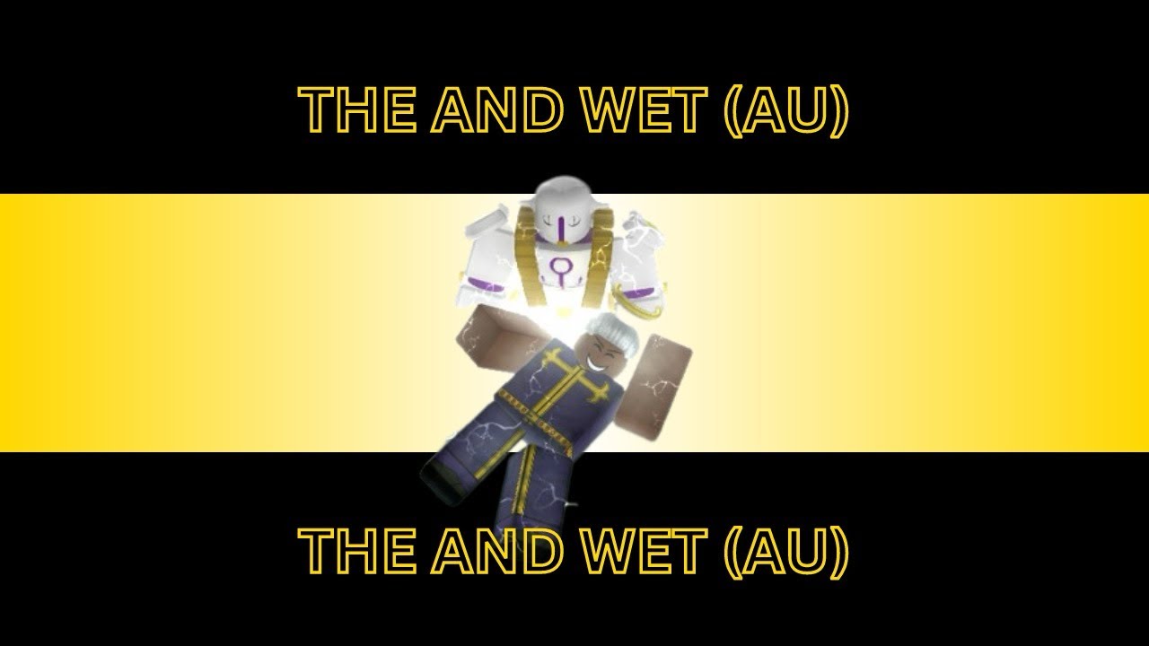 Project Jojo Fusion| The and Wet (AU) | Project Jojo
