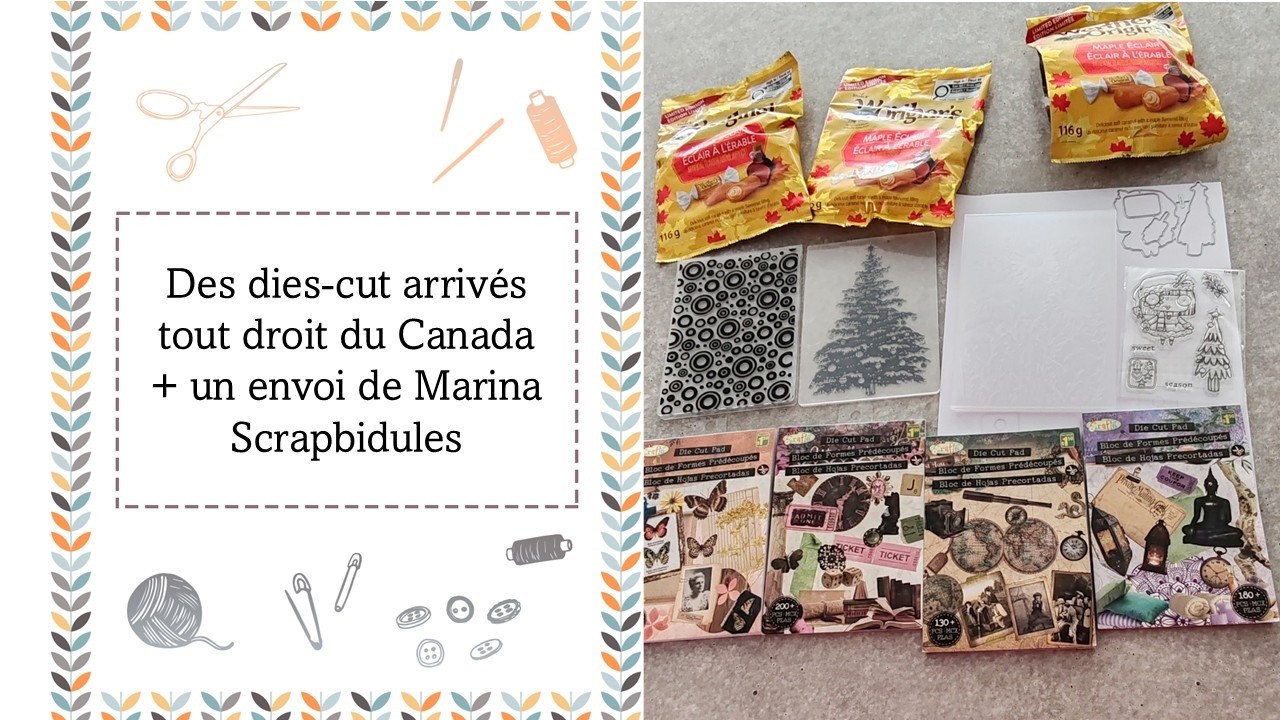 Des dies cut magnifiques arrivés tout droit du Canada + BAL Marinascrapbidules