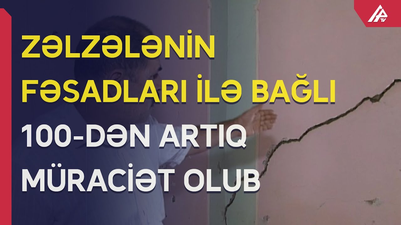 Kürdəmirdə zəlzələ nəticəsində fərdi yaşayış evləri qəzalı vəziyyətə düşüb - APA TV