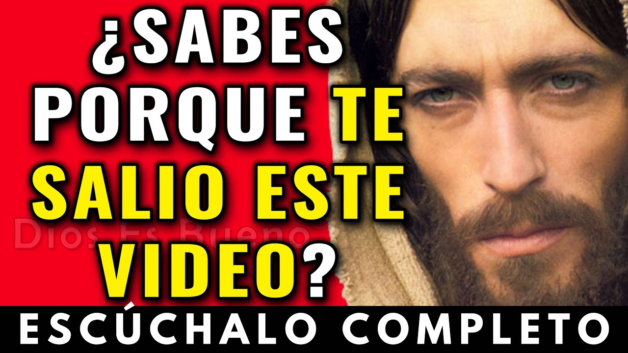 DIOS TE DICE: ¿SABES PORQUE EL PRIMERO DE DICIEMBRE TE SALIÓ ESTE VIDEO?