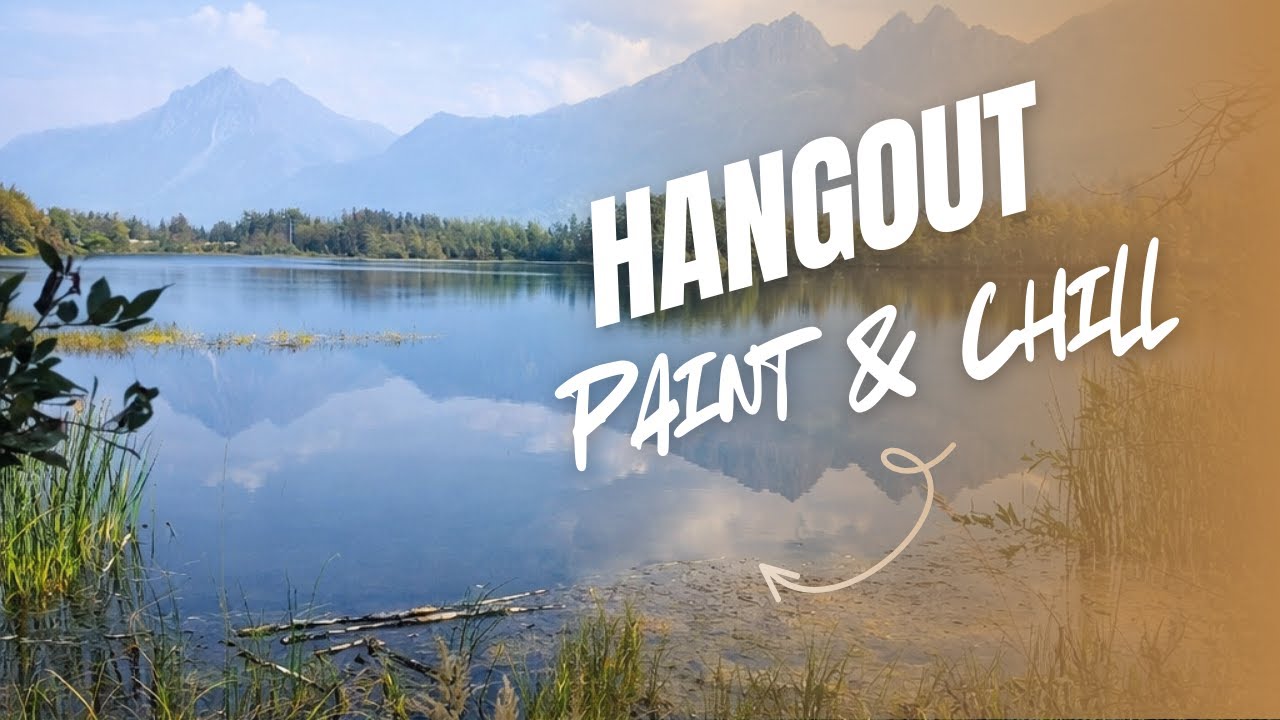 Hangout and Paint with me