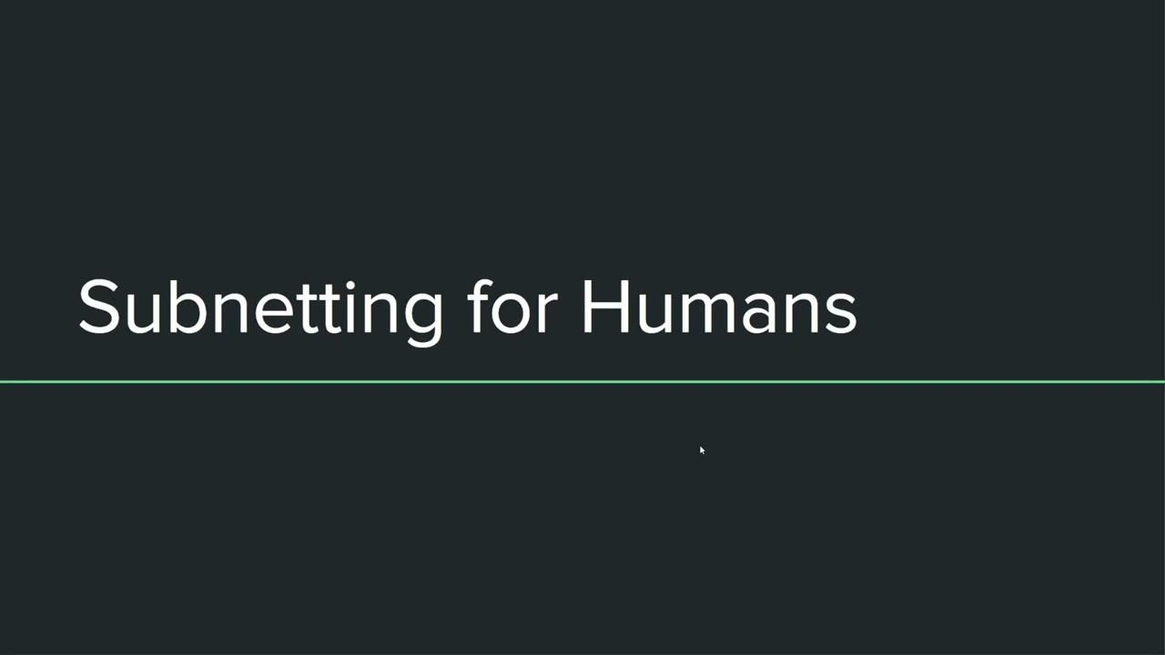 Subnetting For Humans