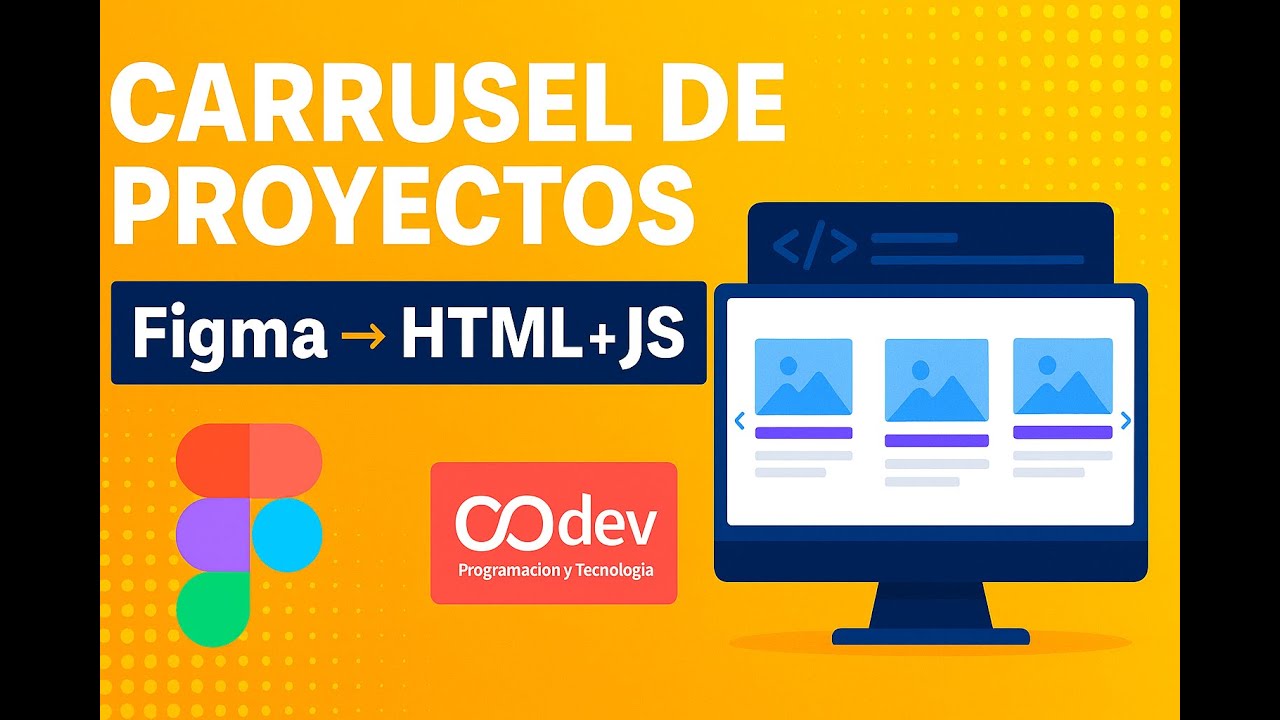 Agrega JavaScript a tus proyectos HTML ¡Crea un Carrusel PROFESIONAL en HTML y CSS desde CERO!