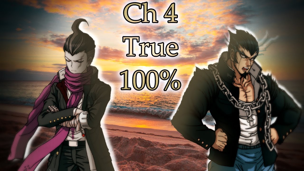 The Dark Lord vs The Hero | True 100% Ep.4 Pt.1 | Danganronpa 2: Goodbye Despair