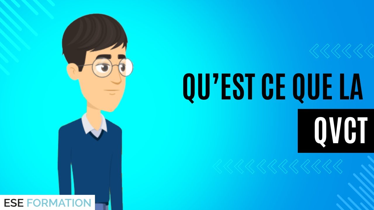 Qu'est ce que la QVCT?