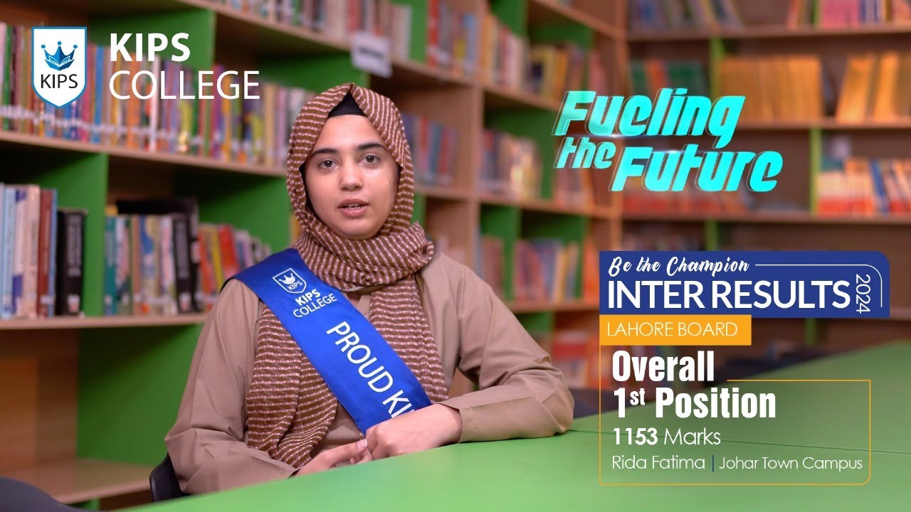 KIPS College | Overall 1st Position in Lahore Board-Intermediate Exams 2024 | Rida Fatima