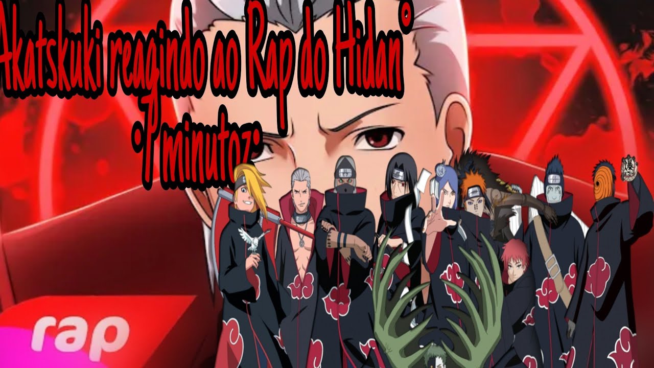 🍰🍓 Akatsuki reagindo ao Rap do  Hidan🍓🍰//7 Minutoz//