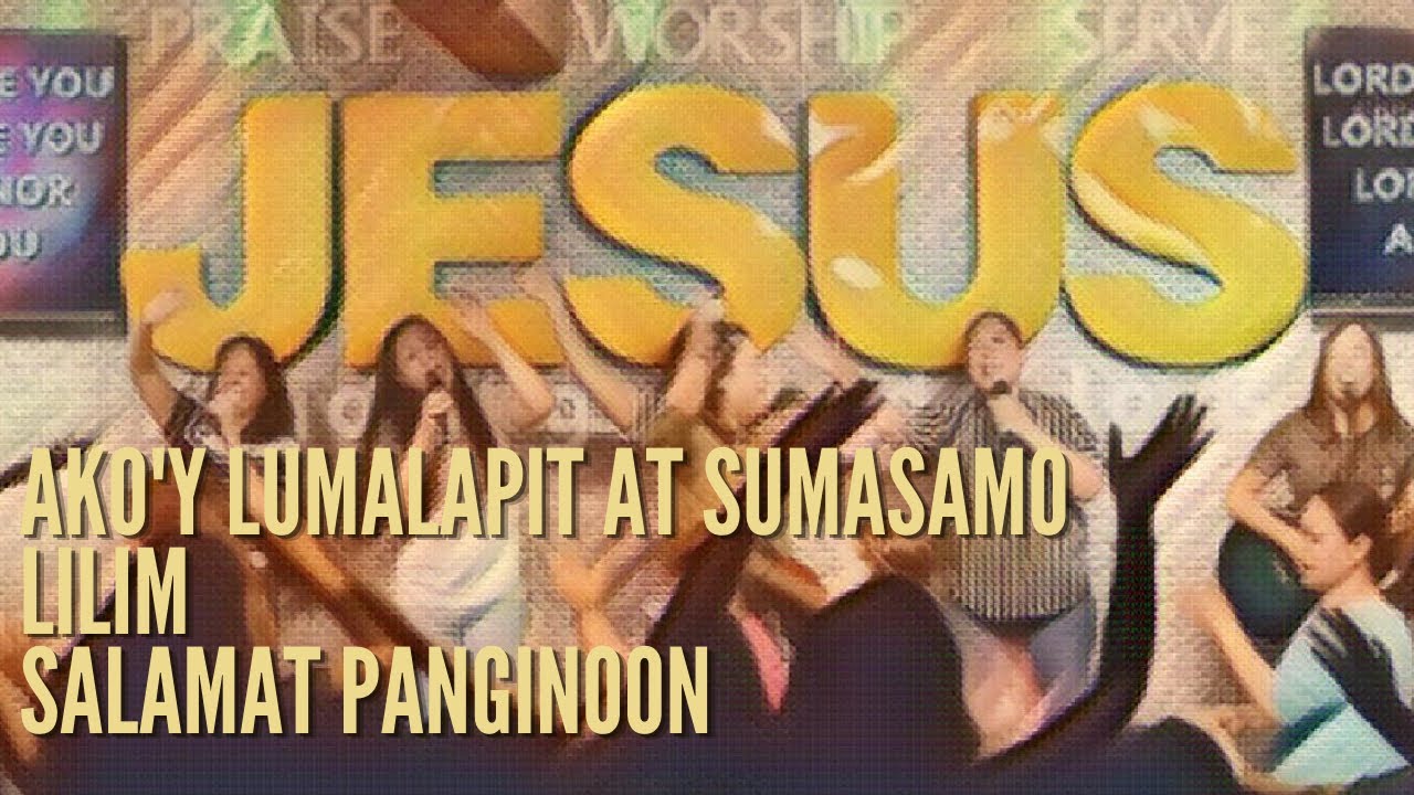 Ako'y Lumalapit at Sumasamo + Lilim + Salamat Panginoon | JA1 Macau