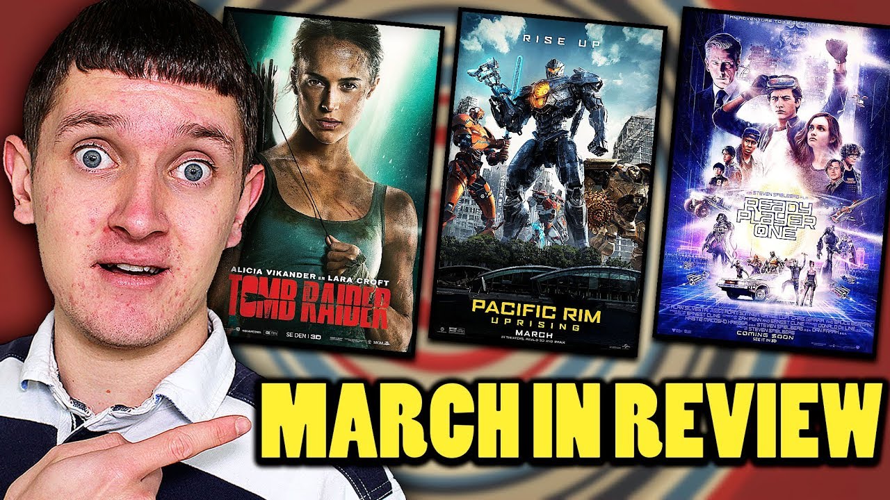 March in Review - Monthly Film Roundup