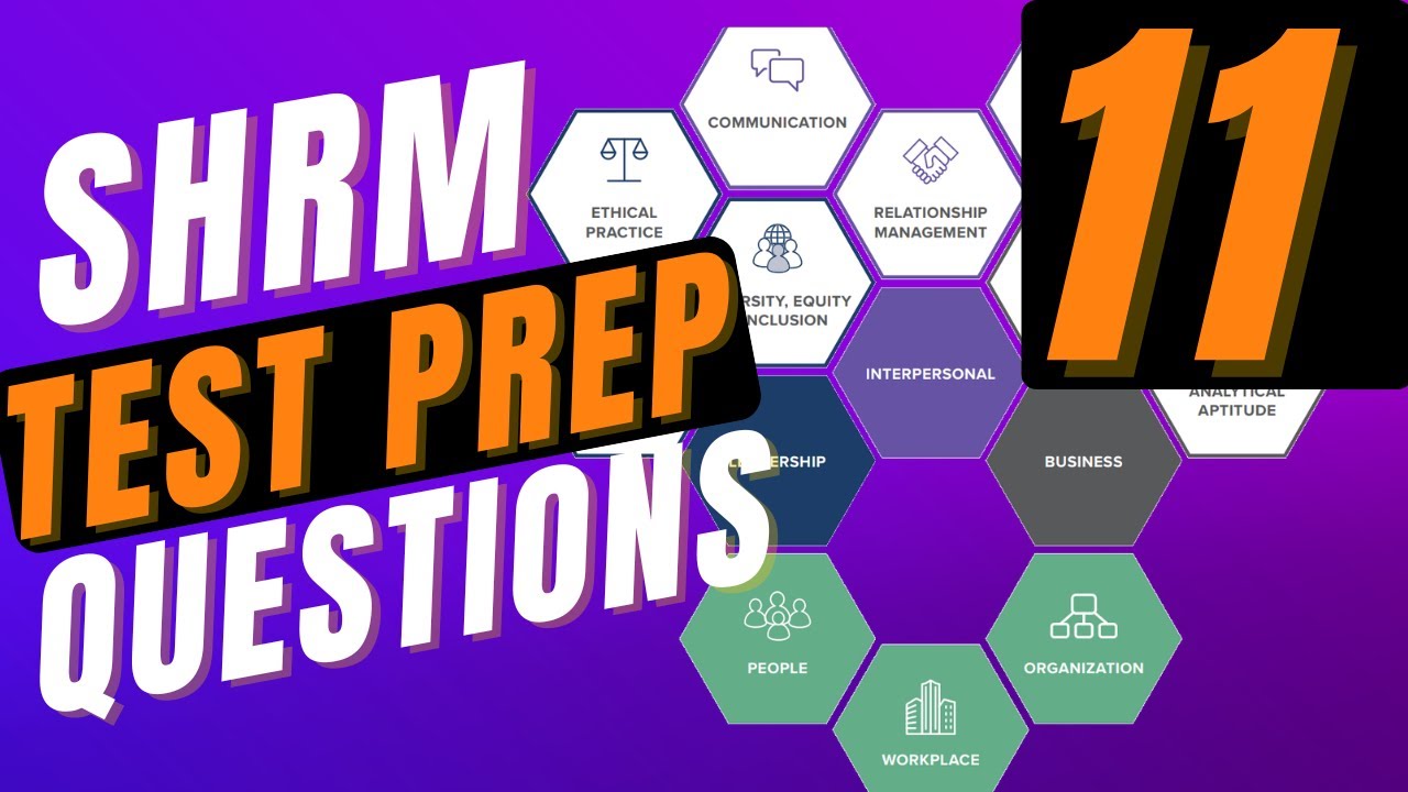 SHRM Test Prep | SHRM CP & SHRM SCP Practice Questions | Part 11