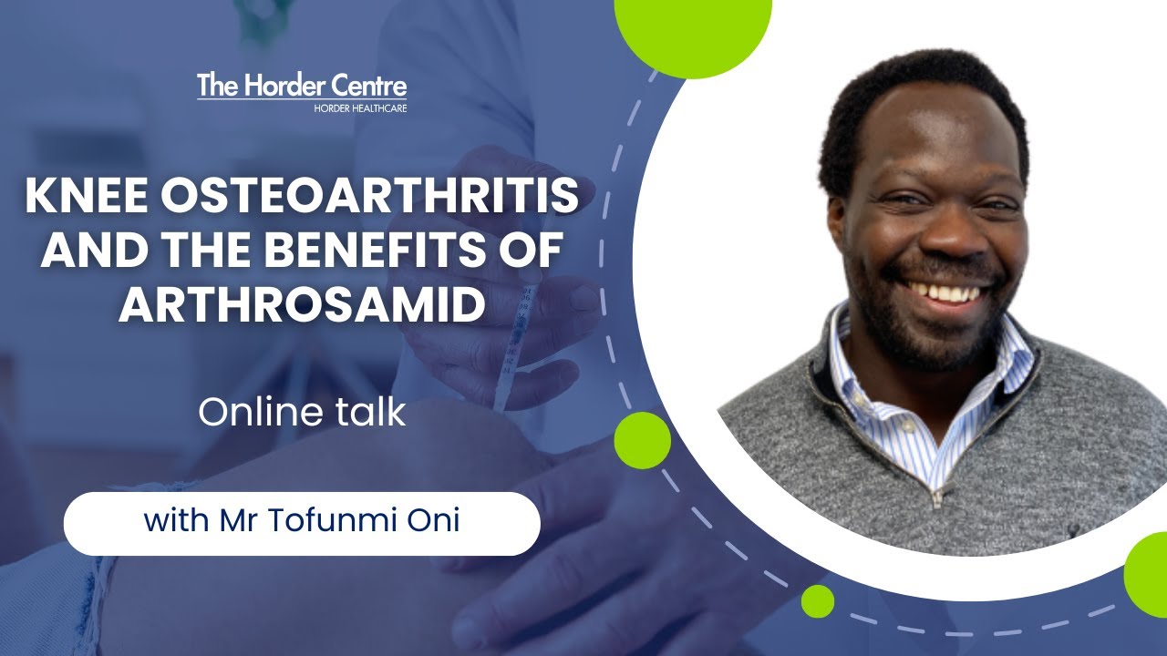 Online talk | Knee Osteoarthritis and the Benefits of Arthrosamid® Injections with Mr Tofunmi Oni