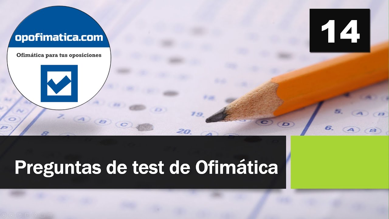 💥Test 14 Preguntas de Ofimática e Informática (Windows, Word, Excel, Access) ▶ Exámenes oposiciones