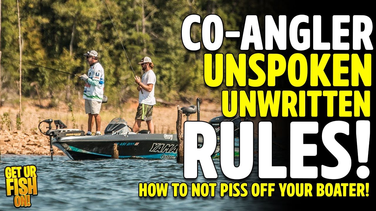 Co-Angler Unspoken and Unwritten Rules YOU SHOULD KNOW