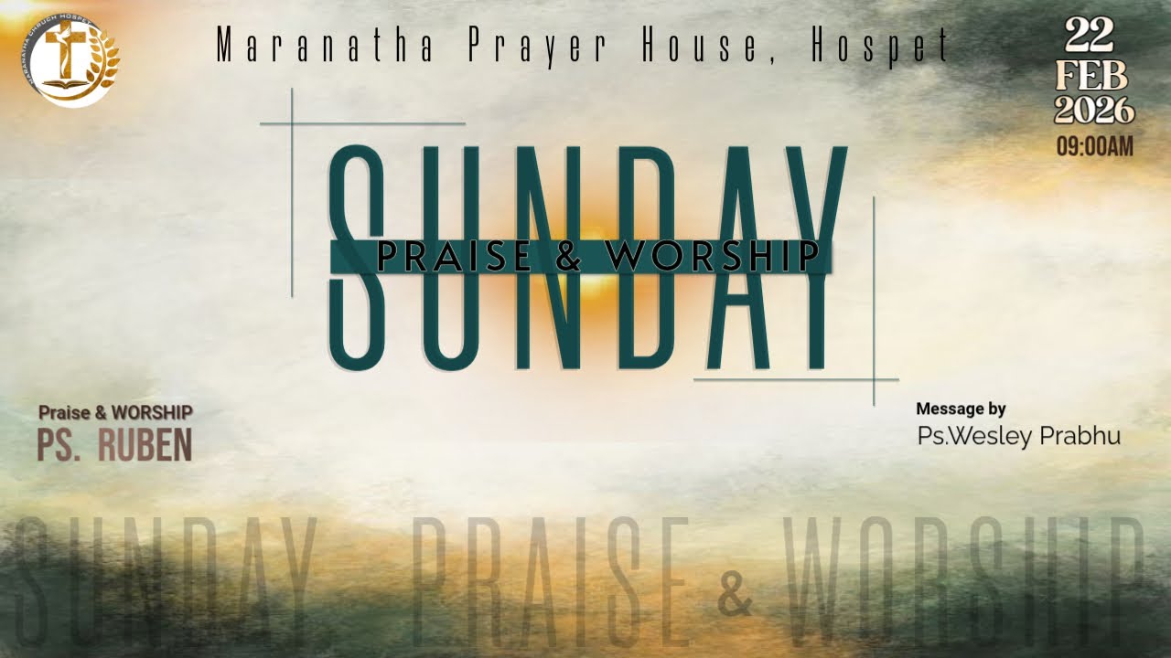 🔴Maranatha Hospet // Worship Service //   FEB  - 22 - 2026 //