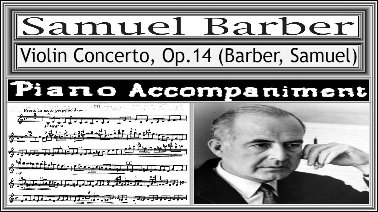 Barber, Violín Concerto Op. 14, (3rd Movement) Piano accompaniment (New)