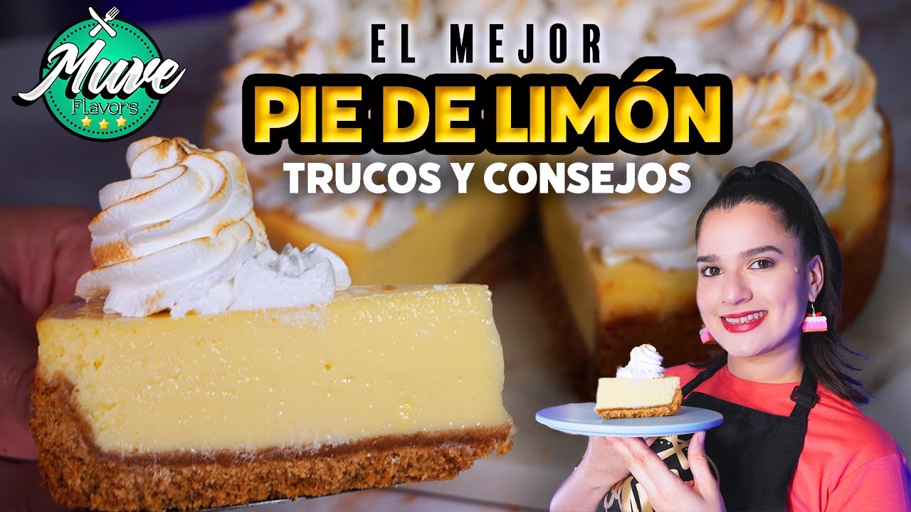 PIE DE LIMÓN FÁCIL Y DELICIOSO | PAY DE LIMÓN | LEMON PIE | Muve Flavors
