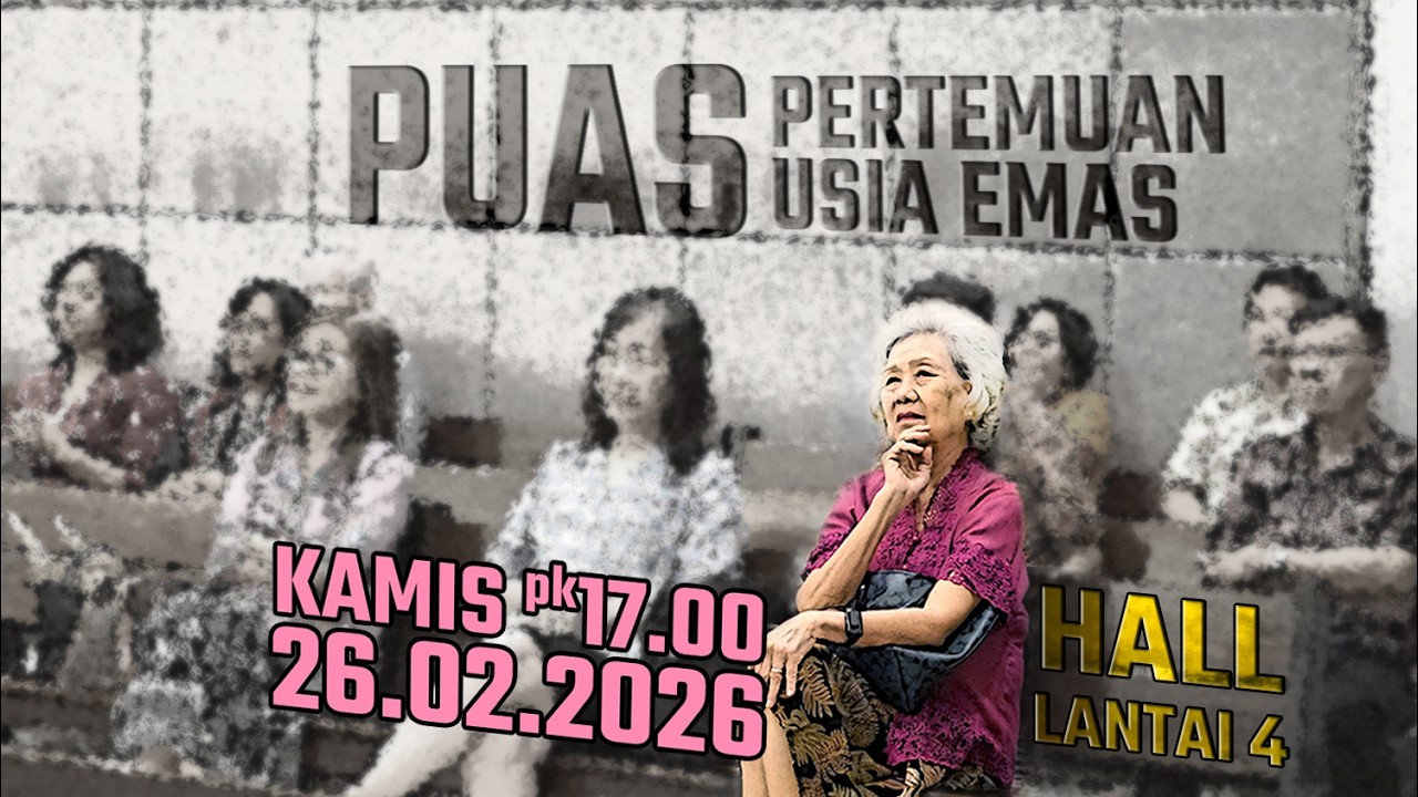 Pertemuan Usia Emas | Kamis, 26 Februari 2026