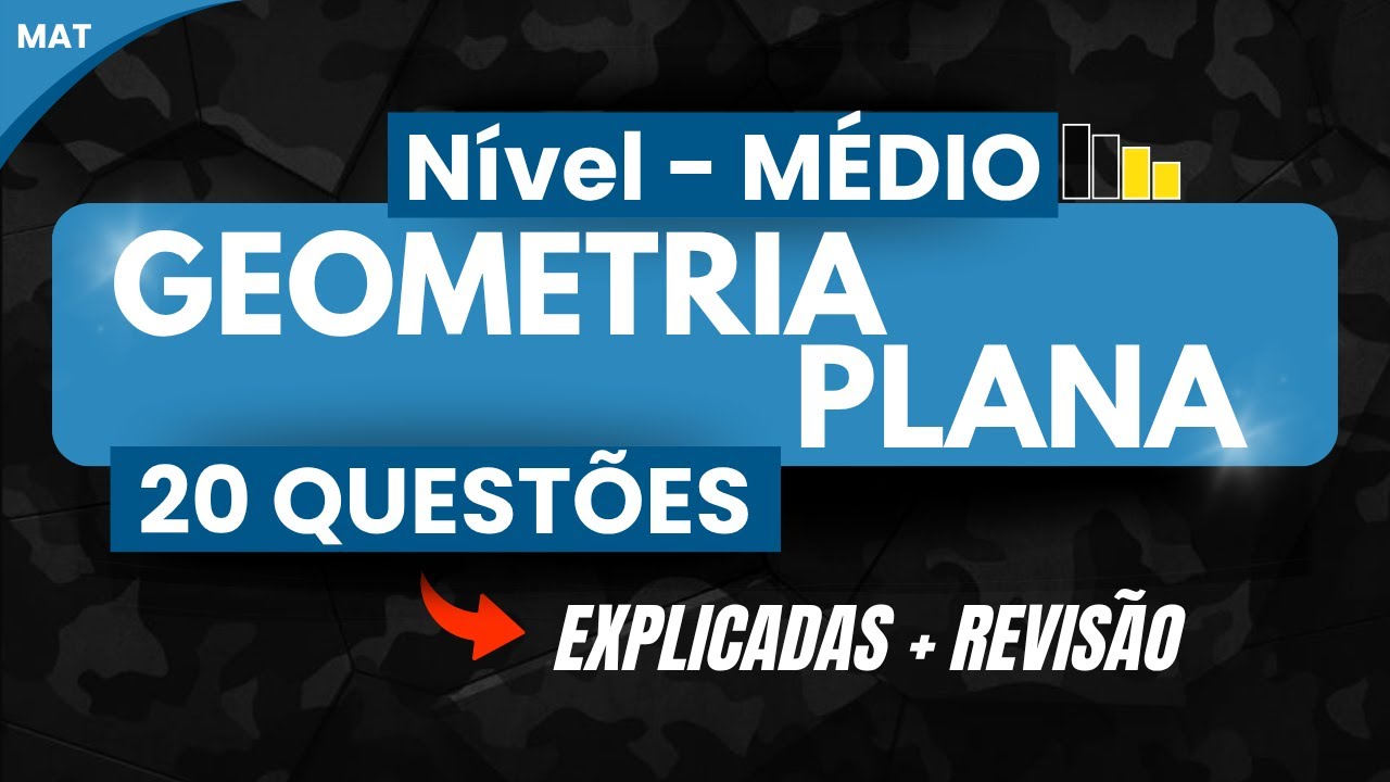 GEOMETRIA PLANA - 20 QUEST&Otilde;ES