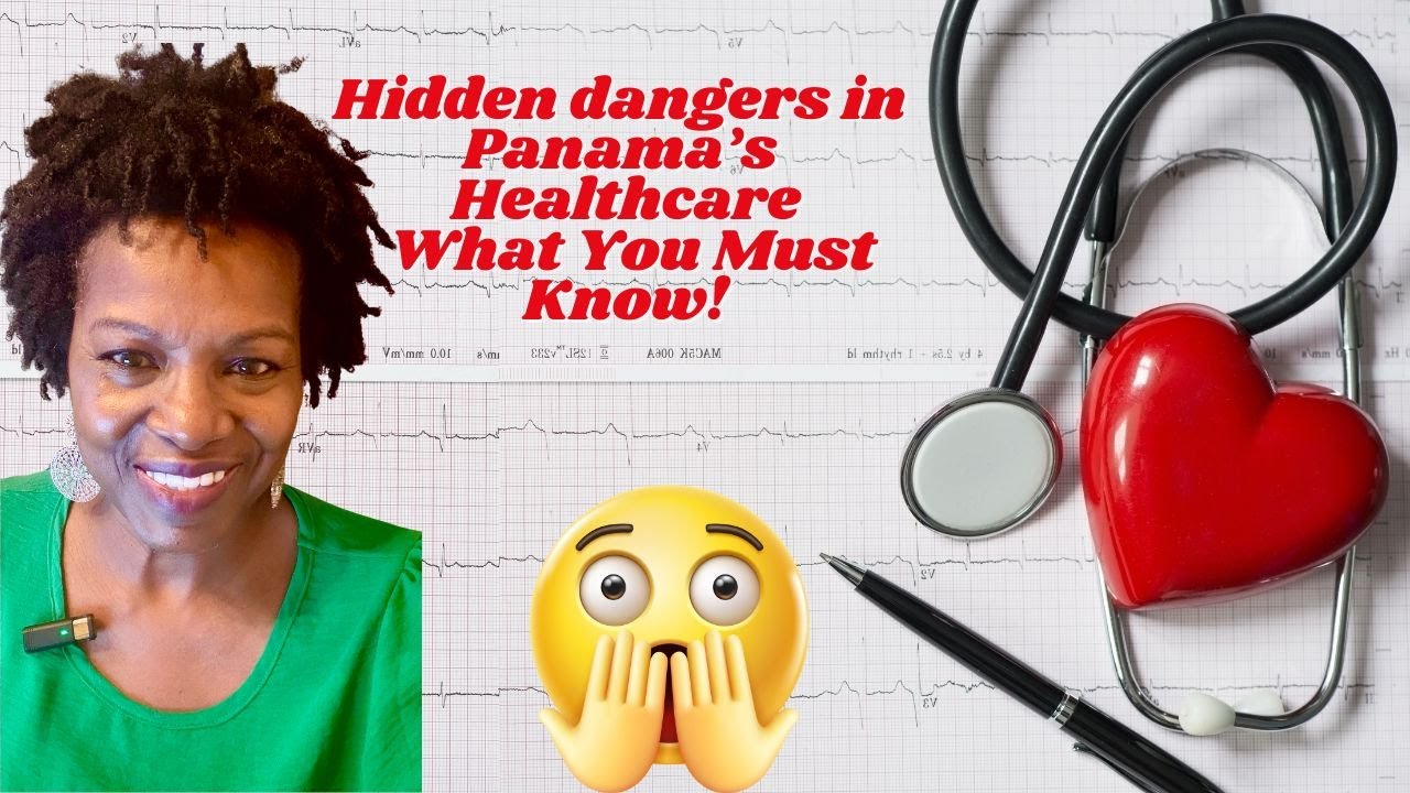 Shocking Truths About Panama Healthcare: What You Need to Know! | Relocating & Moving Abroad
