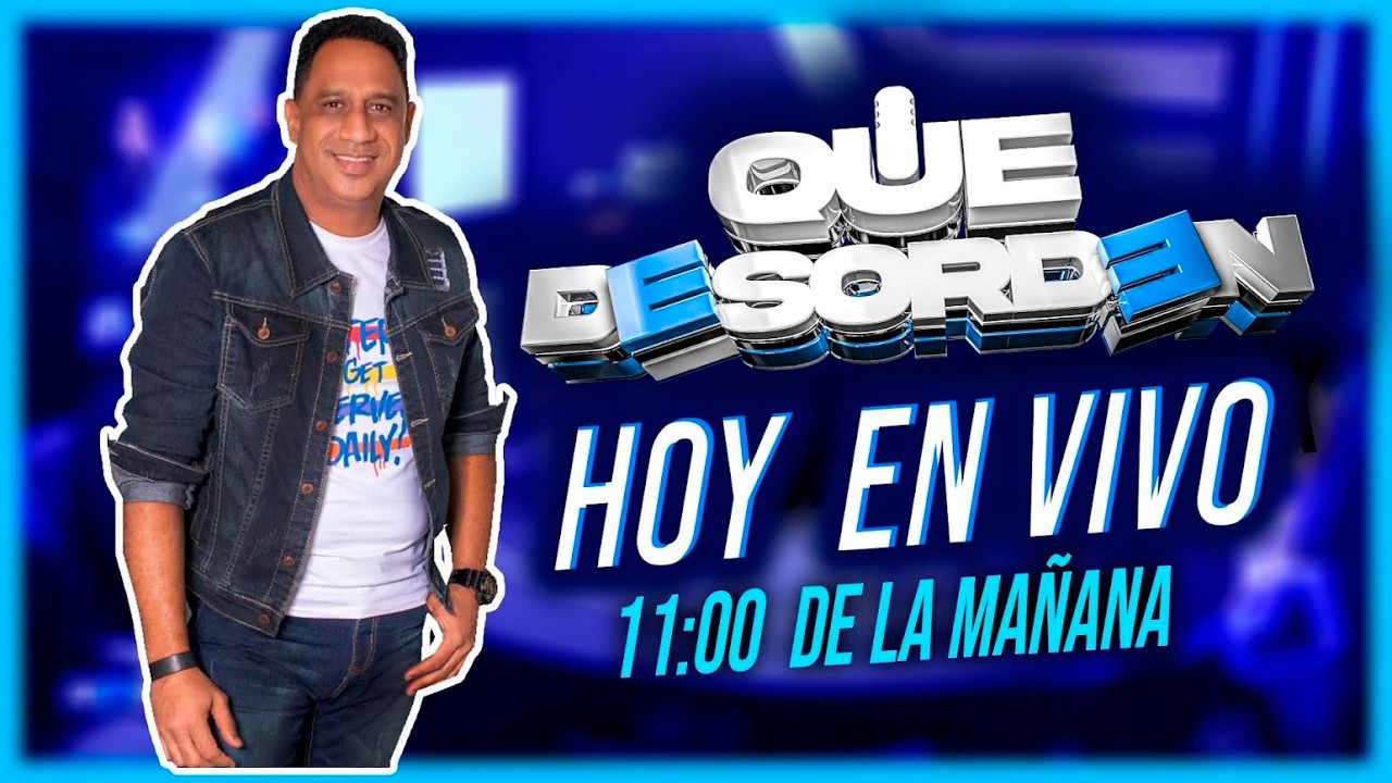 HOY FUEGO EN QUE DESORDEN