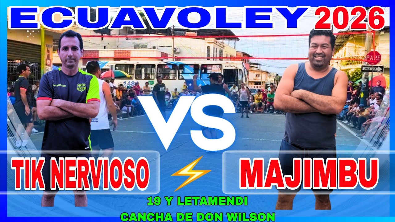 ECUAVOLEY 😱 MAJIMBU 🆚 TIK NERVIOSO 