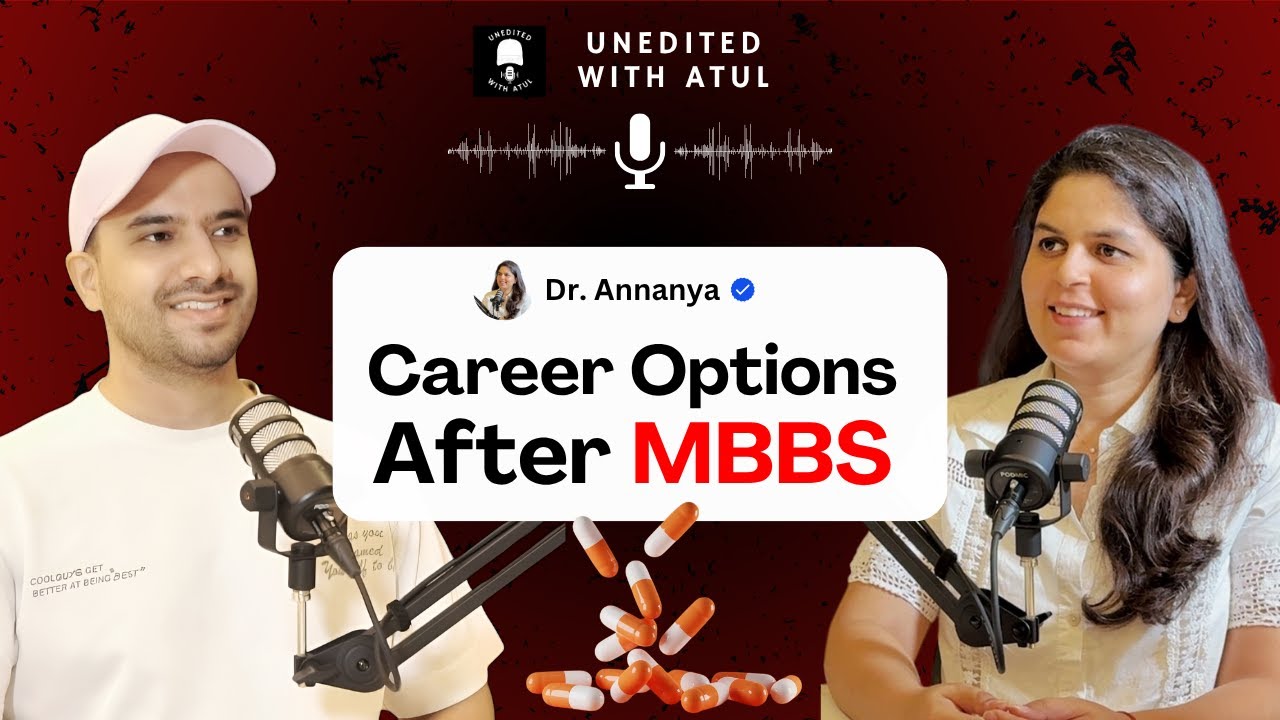 Life After MBBS - Career Options Beyond PG | NEET PG 2025 Delay, Coaching Struggles | W/ Atul Tomar