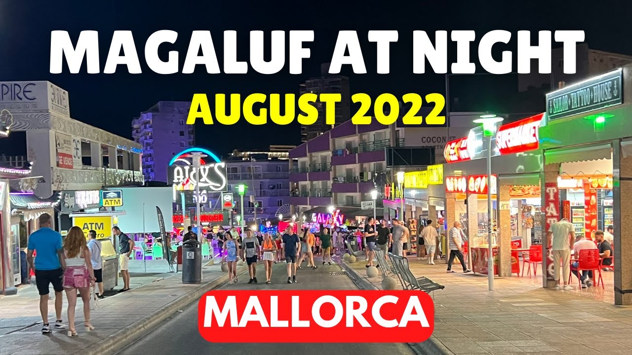 The Two Sides to Magaluf Nightlife, Majorca (Mallorca), August 2022