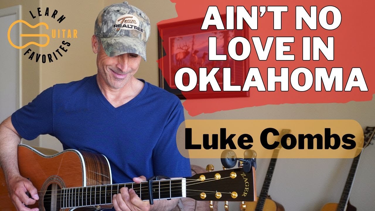 Ain't No Love In Oklahoma - Luke Combs | Easy Guitar Lesson
