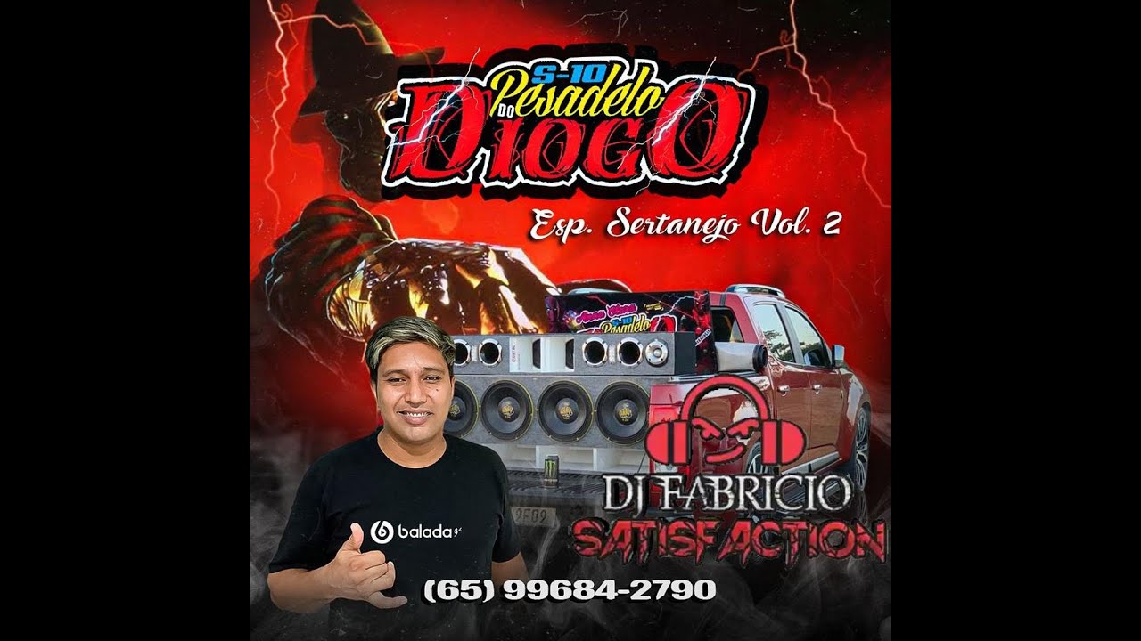 💿 S10 PESADELO DO DIOGO ESP SERTANEJO VL 2 - DJ FABRÍCIO SATISFACTION 065 996842790